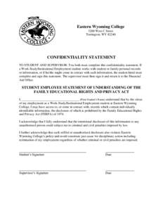 Eastern Wyoming College 3200 West C Street Torrington, WY[removed]CONFIDENTIALITY STATEMENT TO STUDENT AND SUPERVISOR: You both must complete this confidentiality statement. If