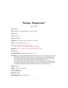 Package ‘RAppArmor’ July 2, 2014 Type Package Title Interfaces to Linux and AppArmor security methods. Version[removed]Date[removed]