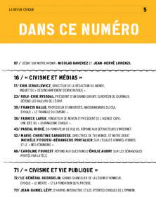 LA REVUE CIVIQUE  DANS CE NUMÉRO 07 / DÉBAT SUR NOTRE AVENIR : NICOLAS BAVEREZ ET JEAN-HERVÉ LORENZI.  16 / « CIVISME ET MÉDIAS »