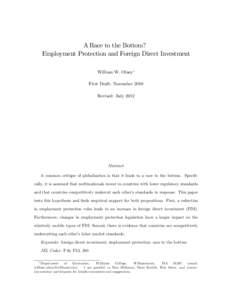 A Race to the Bottom? Employment Protection and Foreign Direct Investment William W. Olney1 First Draft: November 2010 Revised: July 2012