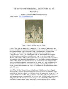 Ben Nevis / Lochaber / Munros / Fellows of the Royal Society / Scottish inventors / Scottish Meteorological Society / Clement Lindley Wragge / Alexander Buchan / William Speirs Bruce / Mountains and hills of Scotland / United Kingdom / Atmospheric sciences