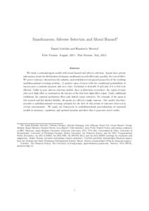Simultaneous Adverse Selection and Moral Hazard∗ Daniel Gottlieb and Humberto Moreira† First Version: August, 2011. This Version: July, 2014. Abstract We study a principal-agent model with moral hazard and adverse se