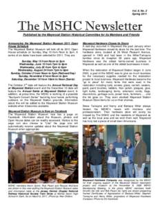 Vol. 9, No. 2 Spring 2011 The MSHC Newsletter Published by the Maywood Station Historical Committee for its Members and Friends Announcing the Maywood Station Museum 2011 Open