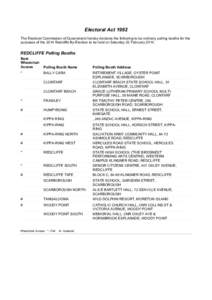 Electoral Act 1992 The Electoral Commission of Queensland hereby declares the following to be ordinary polling booths for the purposes of the 2014 Redcliffe By-Election to be held on Saturday 22 February[removed]REDCLIFFE 