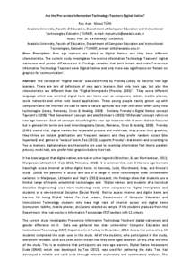 Are the Pre‐service Information Technology Teachers Digital Native?  Res. Asst.  Mesut TÜRK  Anadolu University, Faculty of Education, Department of Computer Education and Instructional  Techno