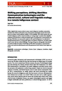 The Australian Journal of Anthropology, 171–189  doi:tajaShifting perceptions, shifting identities: Communication technologies and the