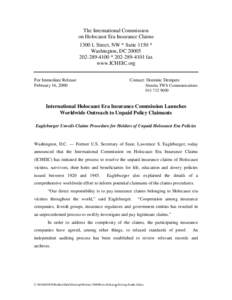 The International Commission on Holocaust Era Insurance Claims 1300 L Street, NW * Suite 1150 * Washington, DC[removed]4100 * [removed]fax www.ICHEIC.org