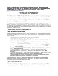 All users of consumer reports must comply with all applicable regulations, including regulations promulgated after this notice was first prescribed in[removed]Information about applicable regulations currently in effect ca