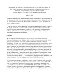     STATEMENT OF TOM STRICKLAND, ASSISTANT SECRETARY FISH, WILDLIFE AND PARKS BEFORE THE HOUSE APPROPRIATIONS SUBCOMMITTEE ON INTERIOR, ENVIRONMENT AND RELATED AGENCIES