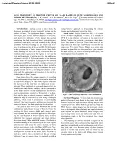 Lunar and Planetary Science XXXIII[removed]pdf SAND TRANSPORT IN PROCTOR CRATER ON MARS BASED ON DUNE MORPHOLOGY AND MESOSCALE MODELING. L. K. Fenton1 , M. I. Richardson1, and A. D. Toigo2, 1California Institute of 