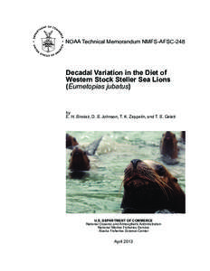 NOAA Technical Memorandum NMFS-AFSC-248 Decadal Variation in the Diet of Western Stock Steller Sea Lions (Eumetopias jubatus)