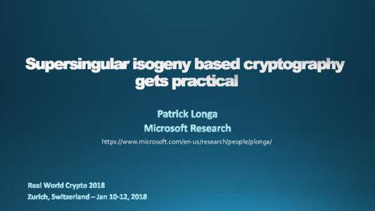 Cryptography / Post-quantum cryptography / Public-key cryptography / Supersingular isogeny key exchange / Sidh / Elliptic curve cryptography / DiffieHellman key exchange / Isogeny / Elliptic curve / Supersingular variety / Whitfield Diffie / Isogenous
