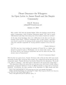 Please Denounce the Whoppers: An Open Letter to James Randi and the Skeptic Community John H. Morrison [removed] January 21, 2010