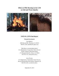 Effects of Pile Burning in the LTB on Soil and Water Quality SNPLMA[removed]Final Report Principal Investigators Ken Hubbert