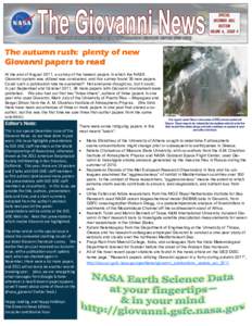 The autumn rush: plenty of new Giovanni papers to read At the end of August 2011, a survey of the newest papers in which the NASA Giovanni system was utilized was conducted, and this survey found 35 new papers. Could suc