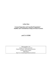 Arthur Benz German Dogmatism and Canadian Pragmatism? Stability and Constitutional Change in Federal Systems polis Nr[removed]