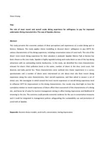 Diana Emang  Title: The role of most recent and overall scuba diving experience for willingness to pay for improved underwater diving characteristics: The case of Sipadan, Borneo.