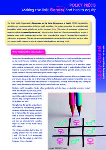 Public health / Demography / Health economics / Gender / Gender equality / Health equity / Social determinants of health / Gender mainstreaming / Healthy Life Years / Health / Gender studies / Medicine