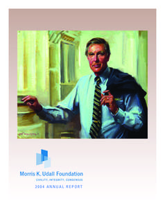 Morris K. Udall and Stewart L. Udall Foundation / Mo Udall / Terrence L. Bracy / Ohio / United States / Arizona / University of Montana / Ohio University / Stewart Udall / Udall family / Association of Public and Land-Grant Universities / Year of birth missing