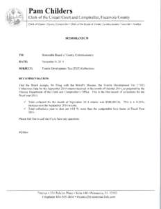 Pam Childers Clerk of the Circuit Court and Comptroller, Escambia County Clerk of Courts • County Comptroller· Clerk of the Board of County Commissioners· Recorder· Auditor MEMORANDUM