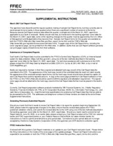 FFIEC Federal Financial Institutions Examination Council Arlington, VA[removed]CALL REPORT DATE: March 31, 2007 FIRST 2007 CALL, NUMBER 239