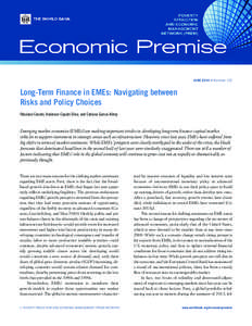 JUNE 2014 • Number 152  Long-Term Finance in EMEs: Navigating between Risks and Policy Choices Otaviano Canuto, Anderson Caputo Silva, and Catiana García-Kilroy