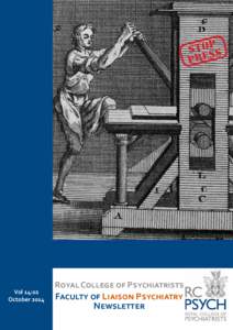 Vol 14:02 October 2014 Royal College of Psychiatrists Faculty of Liaison Psychiatry Newsletter