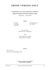 PROOF VERSION ONLY  ENVIRONMENT AND NATURAL RESOURCES COMMITTEE Inquiry into heritage tourism and ecotourism in Victoria Lakes Entrance — 5 December 2013