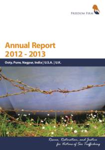 Annual ReportOoty, Pune, Nagpur, India | U.S.A. | U.K. Rescue, Restoration, and Justice for Victims of Sex Trafficking