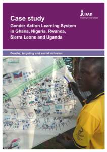 ,  Case study Gender Action Learning System in Ghana, Nigeria, Rwanda,