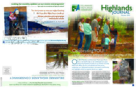 Looking for monthly updates on our events and programs?  Highlands Journal  Sign up for our e-newsletter through our website!