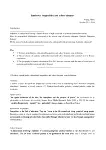 Territorial inequalities and school dropout Beijing, China OctoberIntroduction ____________________________________ In France, is early school leaving a feature of areas of high social risk of academic undera