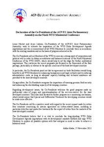 ACP-EU JOINT PARLIAMENTARY ASSEMBLY CO-PRESIDENTS Declaration of the Co-Presidents of the ACP-EU Joint Parliamentary Assembly on the Ninth WTO Ministerial Conference