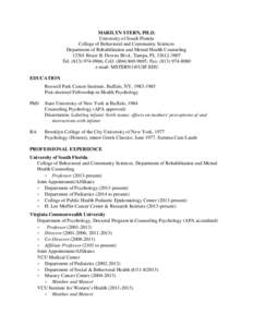 MARILYN STERN, PH.D. University of South Florida College of Behavioral and Community Sciences Department of Rehabilitation and Mental Health CounselingBruce B. Downs Blvd., Tampa, FLTel