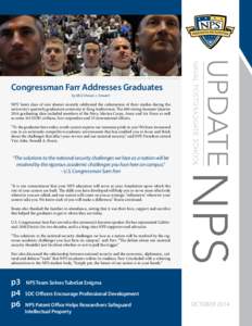 U.S. Navy photo by MC2 Shawn J. Stewart  Congressman Farr Addresses Graduates by MC2 Shawn J. Stewart  NPS’ latest class of new alumni recently celebrated the culmination of their studies during the