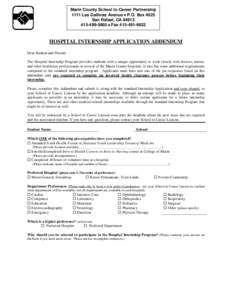 Marin County School to Career Partnership 1111 Las Gallinas Avenue • P.O. Box 4925 San Rafael, CA5865 • FaxHOSPITAL INTERNSHIP APPLICATION ADDENDUM