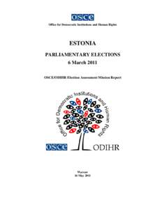 Election monitoring / Elections / Organization for Security and Co-operation in Europe / Estonia / Electronic voting / Office for Democratic Institutions and Human Rights / Elections in Belarus / Belarusian parliamentary election / Politics / International relations / Europe