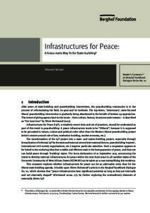 Infrastructures for Peace: A Grass-roots Way To Do State-building? Vincent Verzat Reader’s Comment * on Berghof Handbook