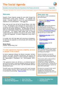 The Social Agenda Newsletter of the Social Policy Unit, Department of the Premier and Cabinet August[removed]Reception: [removed] • Fax: [removed] • Email: [removed] • Web: www.socialpolicy.dpc.wa.go
