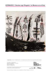 KERMADEC–Tokoiwa ngā Ringatoi i te Moana-nui-a-Kiwa  Image credit: John Pule, The Great World, 2011, oil on stretched canvas, enamels, ink, varnish, polyurethane, 2000 x 2000mm City Gallery Wellington’s Education se