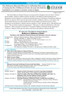 The Shibusawa Memorial Museum is celebrating thirty years of sharing the life of Shibusawa Eiichi, the man who built the foundations of a modern economic society in Japan. August 30, 2012  This fall the Shibusawa Memoria