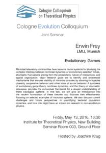 Cologne Evolution Colloquium Joint Seminar Erwin Frey  LMU, Munich
