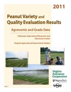 2011 Peanut Variety and Quality Evaluation Results Agronomic and Grade Data Tidewater Agricultural Research and Extension Center