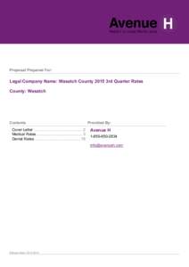 Proposal Prepared For:  Legal Company Name: Wasatch County 2015 3rd Quarter Rates County: Wasatch  Contents