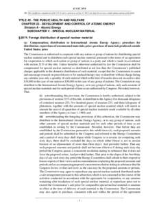 42 USC 2074 NB: This unofficial compilation of the U.S. Code is current as of Jan. 4, 2012 (see http://www.law.cornell.edu/uscode/uscprint.html). TITLE 42 - THE PUBLIC HEALTH AND WELFARE CHAPTER 23 - DEVELOPMENT AND CONT