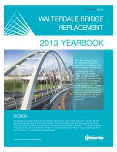 THE WAY WE MOVE  WALTERDALE BRIDGE REPLACEMENT[removed]YEARBOOK