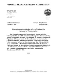 FLORIDA TRANSPORTATION COMMISSION Martha Lanahan, Chair Bart Pullum, Vice-Chair Garrett Walton, Secretary Ronald Howse Marcos Marchena