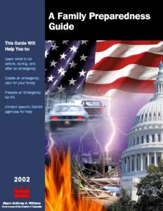 When Emergencies Occur An emergency can occur quickly and without warning. The most important thing you can do to keep yourself and your family safe from an emergency is to prepare, stay calm, and follow instructions fr