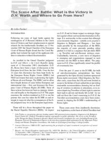 D.H. and Others v. the Czech Republic / Education in the Czech Republic / European Roma Rights Centre / Antiziganism / Romani people / Roma / European Roma Information Office / Discrimination / Racial segregation / Ethics / Law / European Convention on Human Rights