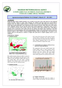 NIGERIAN METEOROLOGICAL AGENCY 33 POPE JOHN PAUL II STREET, MAITAMA DISTRICT, P.M.B. 615, GARKI, ABUJA, NIGERIA Agrometeorological Bulletin No.8, Dekad 2, March (11 – [removed]SUMMARY During the dekad, deficit rainfall